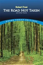 Book cover of The Road Not Taken and Other Poems by Robert Frost