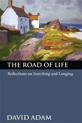 Book cover of The Road of Life by David Adam