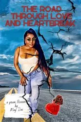 Book cover of The Road Through Love and Heartbreak by May Dai