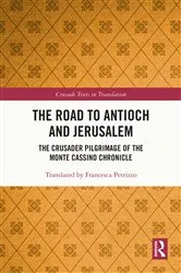 Book cover of The Road to Antioch and Jerusalem by Francesca Petrizzo