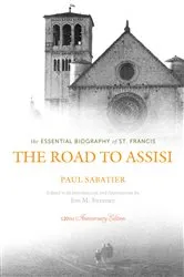 Book cover of The Road to Assisi by Paul Sabatier