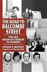 Book cover of The Road to Balcombe Street by Steve Moysey