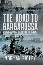 Book cover of The Road to Barbarossa by Norman Ridley