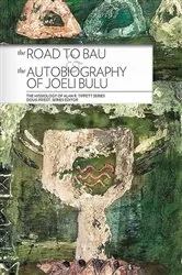 Book cover of The Road to Bau and The Autobiography of Joeli Bulu by Doug Priest