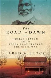 Book cover of The Road to Dawn by Jared A. Brock