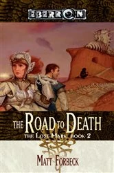 Book cover of The Road to Death by Matt Forbeck