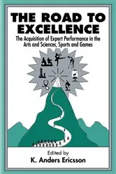 Book cover of The Road To Excellence by K. Anders Ericsson