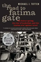 Book cover of The Road to Fatima Gate by Michael J. Totten