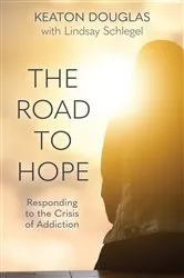 Book cover of The Road to Hope by Keaton Douglas