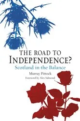 Book cover of The Road to Independence by Bernard Mason