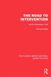 Book cover of The Road to Intervention by Michael Kettle