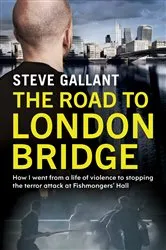 Book cover of The Road to London Bridge by Steve Gallant