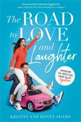 Book cover of The Road to Love and Laughter by Kristin Adams