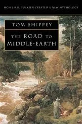 Book cover of The Road to Middle-earth (3rd ed.) by Tom Shippey