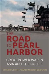 Book cover of The Road to Pearl Harbor by John H Maurer