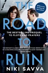 Book cover of The Road to Ruin by Niki Savva