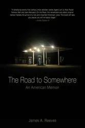 Book cover of The Road to Somewhere: An American Memoir by Unknown