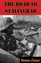 Book cover of The Road To Stalingrad by John Erickson