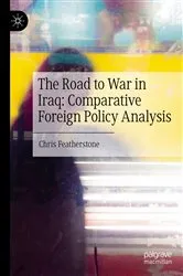 Book cover of The Road to War in Iraq: Comparative Foreign Policy Analysis by Chris Featherstone