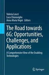 Book cover of The Road towards 6G: Opportunities, Challenges, and Applications by Valeria Loscri