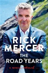 Book cover of The Road Years by Rick Mercer