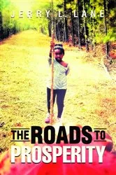 Book cover of THE ROADS TO PROSPERITY by Unknown