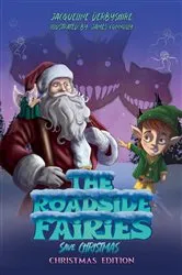 Book cover of The Roadside Fairies Save Christmas by Unknown