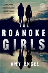 Book cover of The Roanoke Girls by Amy Engel