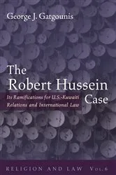 Book cover of The Robert Hussein Case by George J. Gatgounis