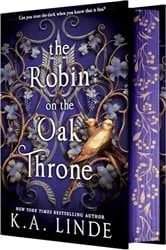 Book cover of The Robin on the Oak Throne by K.A. Linde
