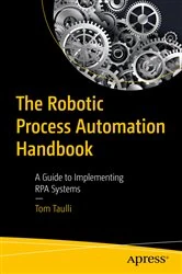Book cover of The Robotic Process Automation Handbook by Tom Taulli