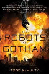 Book cover of The Robots Of Gotham by Unknown