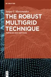 Book cover of The Robust Multigrid Technique by Unknown