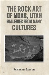 Book cover of The Rock Art of Moab, Utah by Kenneth Sassen