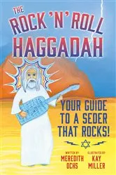 Book cover of The Rock 'N' Roll Haggadah by Meredith Ochs