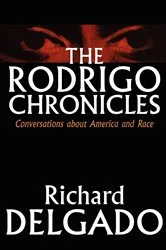 Book cover of The Rodrigo Chronicles by Richard Delgado