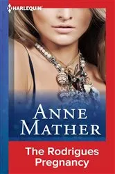 Book cover of The Rodrigues Pregnancy by Anne Mather