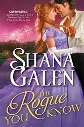 Book cover of The Rogue You Know by Shana Galen