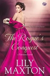 Book cover of The Rogue's Conquest by Lily Maxton