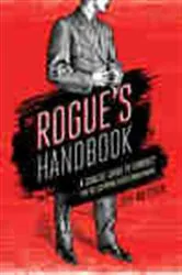 Book cover of The Rogue's Handbook by Jeff Metzger