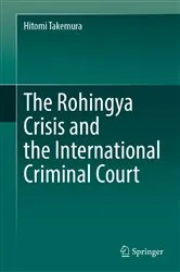 Book cover of The Rohingya Crisis and the International Criminal Court by Hitomi Takemura