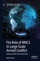 Book cover of The Role of BRICS in Large-Scale Armed Conflict by Malte Brosig