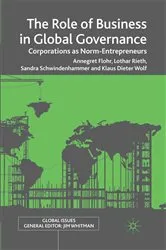 Book cover of The Role of Business in Global Governance by A. Flohr