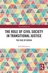 Book cover of The Role of Civil Society in Transitional Justice by Selbi Durdiyeva