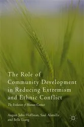 Book cover of The Role of Community Development in Reducing Extremism and Ethnic Conflict by August John Hoffman