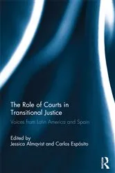 Book cover of The Role of Courts in Transitional Justice by Jessica Almqvist