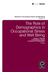 Book cover of The Role of Demographics in Occupational Stress and Well Being by Pamela L. Perrewé
