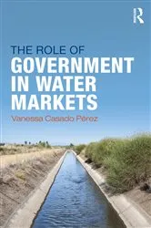 Book cover of The Role of Government in Water Markets by Vanessa Casado-Perez