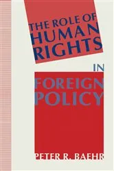Book cover of The Role of Human Rights in Foreign Policy by Peter R Baehr