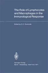 Book cover of The Role of Lymphocytes and Macrophages in the Immunological Response by Dudley C. Dumonde